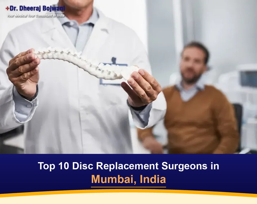 Top 10 Disc Replacement Surgeons in Mumbai, India (2026-2027)
