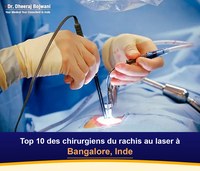 Top 10 des chirurgiens du rachis au laser à Bangalore, Inde (2026-2027)
