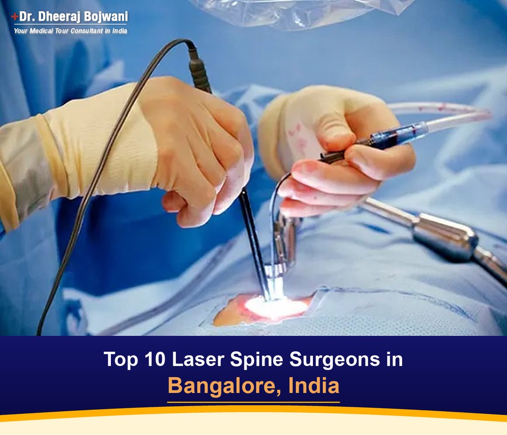 Top 10 Laser Spine Surgeons in Bangalore, India (2026-2027)