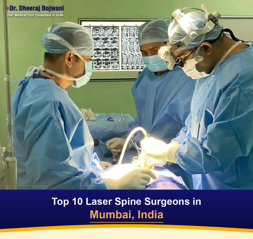 Top 10 Laser Spine Surgeons in Mumbai, India (2026-2027)