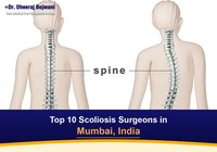 Top 10 Scoliosis Surgeons in Mumbai, India (2026-2027)