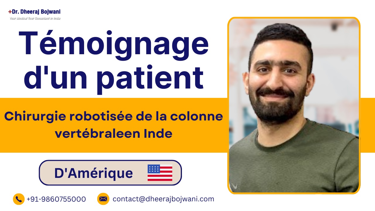 american patient robotic spine treatment in India