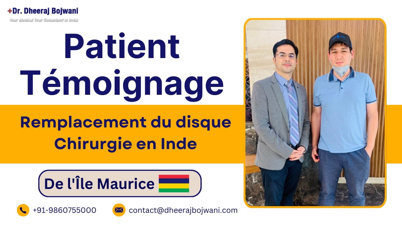patient Mauritius Underwent Successful Disc Replacement Surgery 